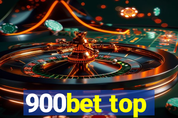 900bet top